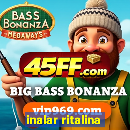 inalar ritalina